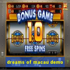 dreams of macau demo